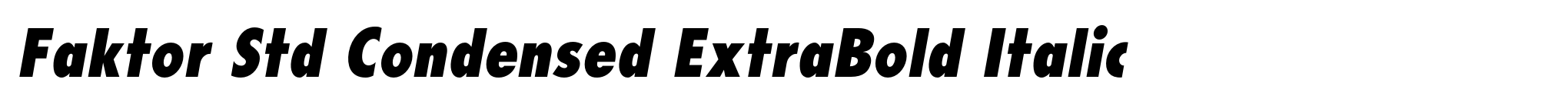 Faktor Std Condensed ExtraBold Italic image